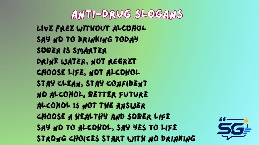 Anti-Drug Slogans