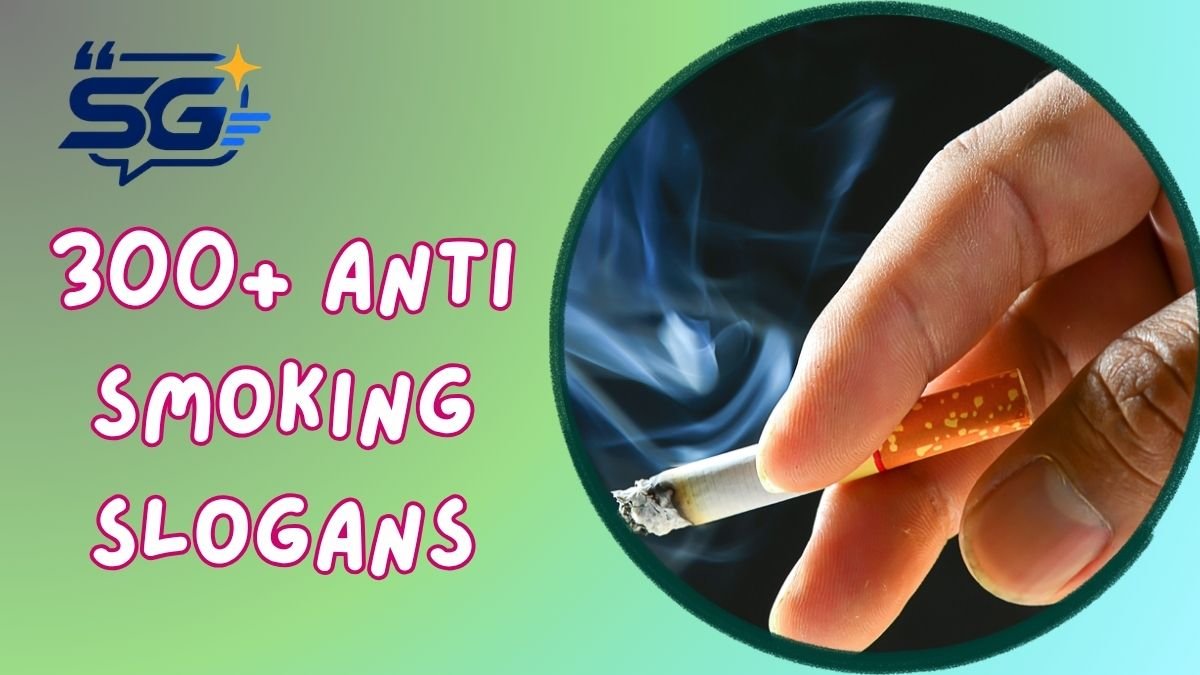 Anti Smoking Slogans
