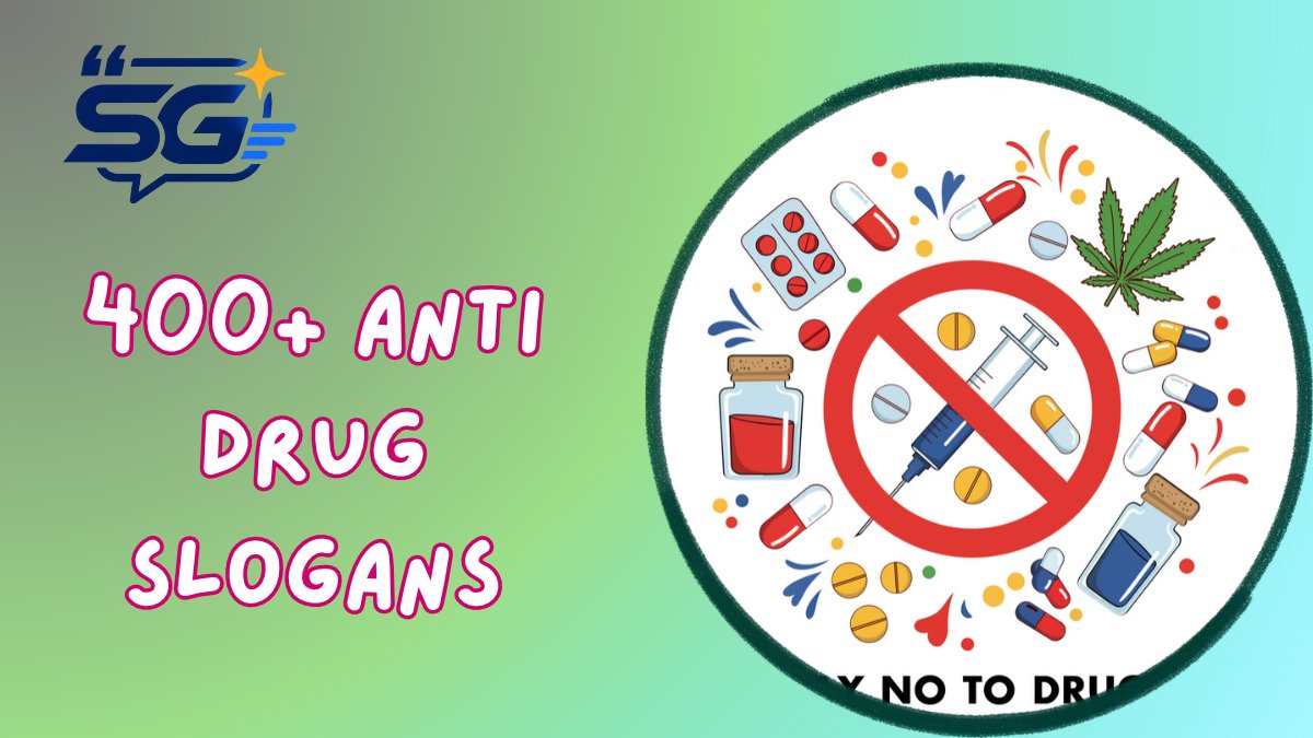 Anti Drug Slogans
