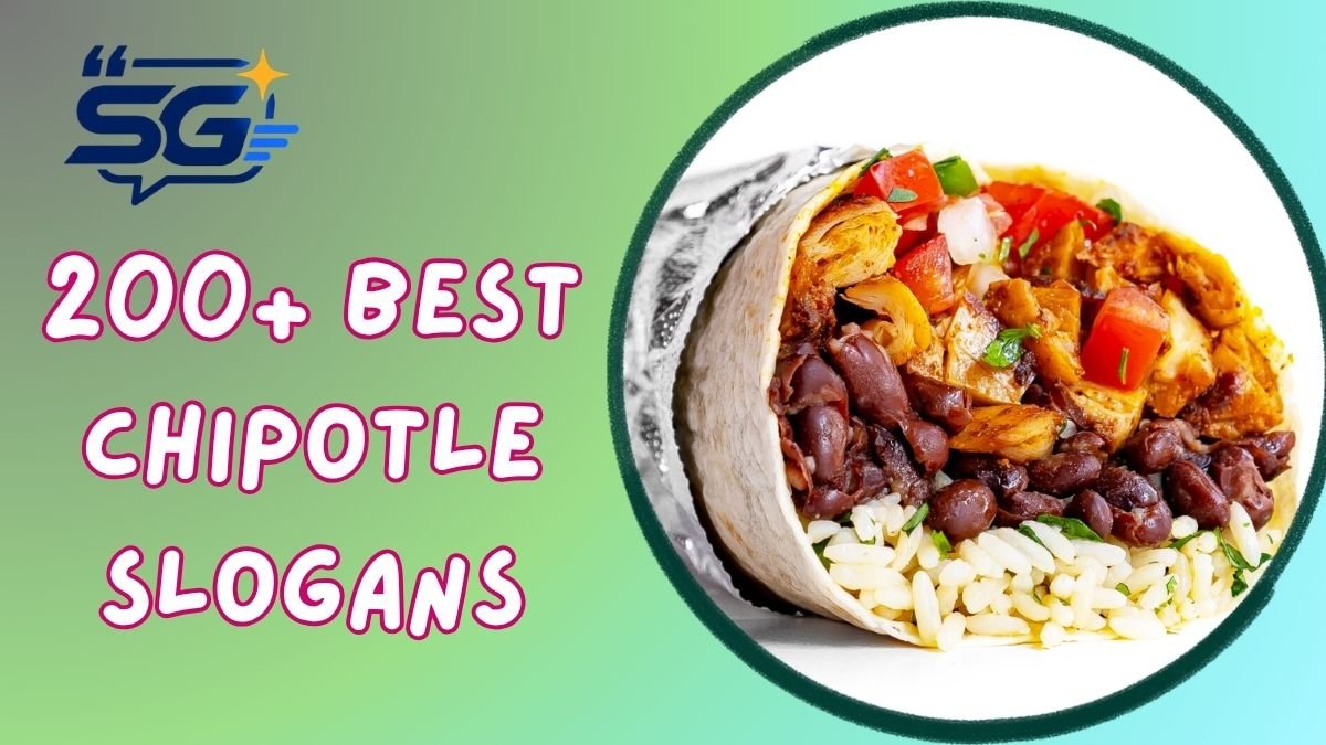 Chipotle Slogans