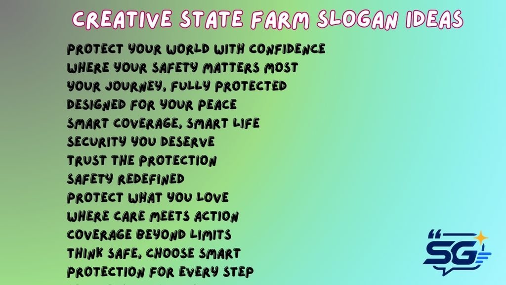 Creative State Farm Slogan Ideas