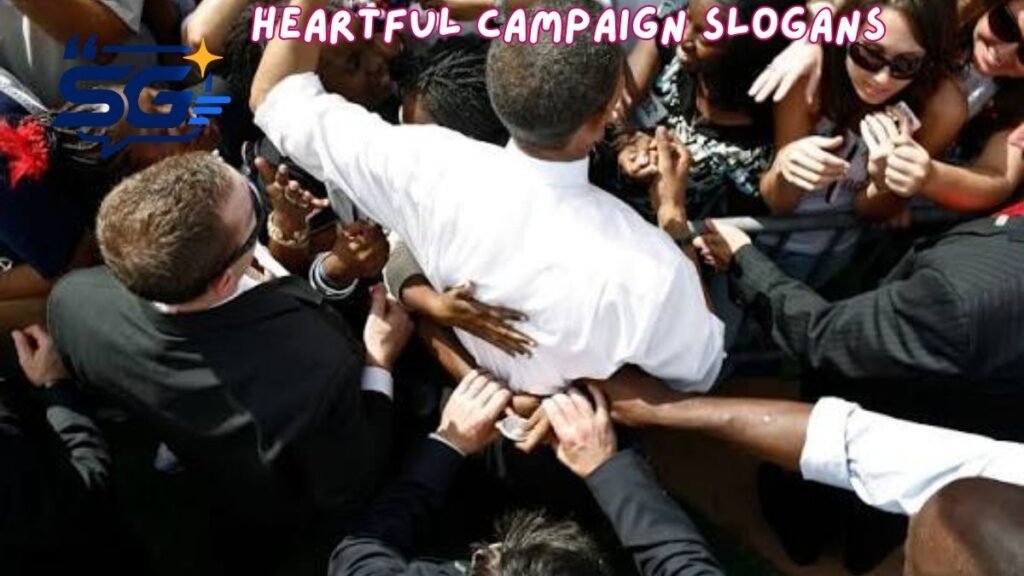 Heartful Campaign Slogans