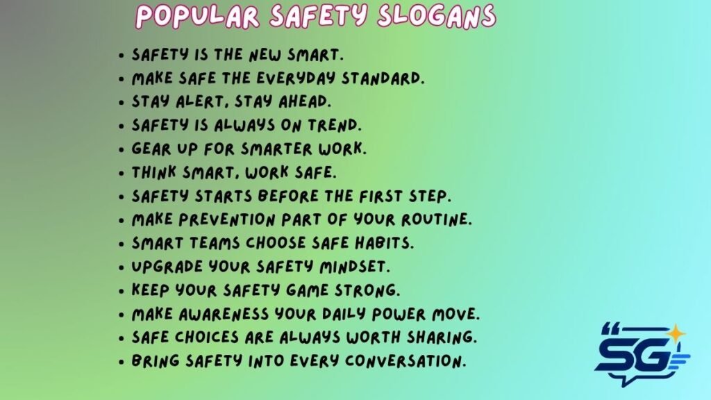 Popular Safety Slogans