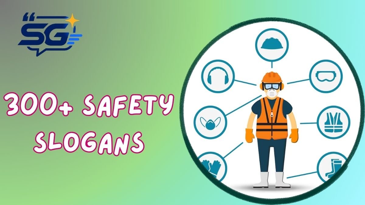 Safety Slogans