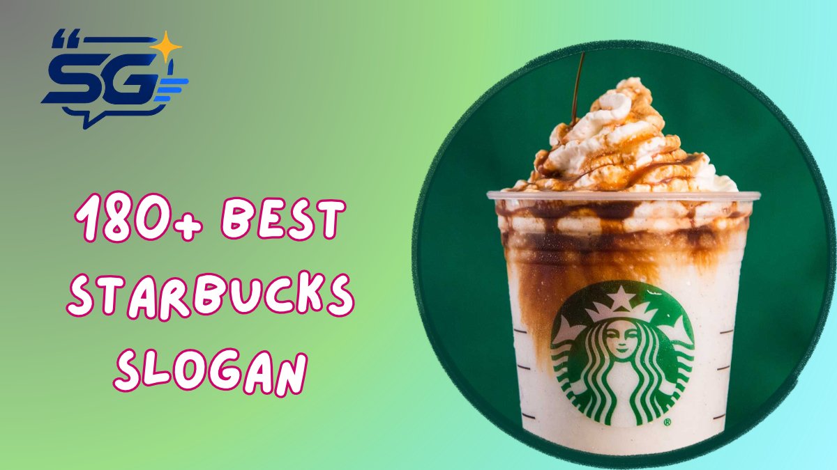 Starbucks Slogan